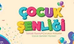 Sakarya’nın çocuklarını bu şenlikte buluşturacak