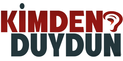 Kimden Duydun